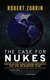 The Case For Nukes (eBook, ePUB)