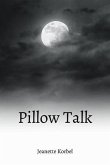 Pillow Talk (eBook, ePUB)