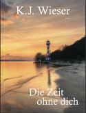 Die Zeit ohne dich (eBook, ePUB)