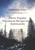 Three Popular Himalayan Recipes from Kathmandu (eBook, ePUB)