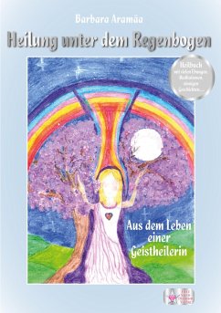 Cover Heilung unter dem Regenbogen (eBook, ePUB)