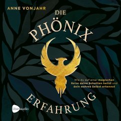 Die Phönixerfahrung (MP3-Download) - Vonjahr, Anne