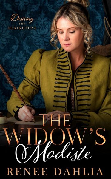The Widow's Modiste (Desiring The Dexingtons, #5) (eBook, ePUB) The Widow's Modiste (Desiring The Dexingtons, #5) (eBook, ePUB)