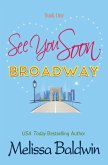 See You Soon Broadway (Broadway Series, #1) (eBook, ePUB)
