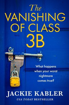 The Vanishing of Class 3B (eBook, ePUB) - Kabler, Jackie