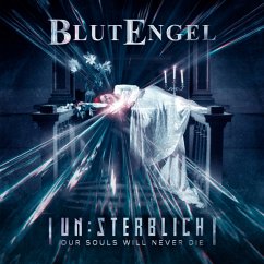 Un:Sterblich - Our Souls Will Never Die (2cd Ed.) - Blutengel