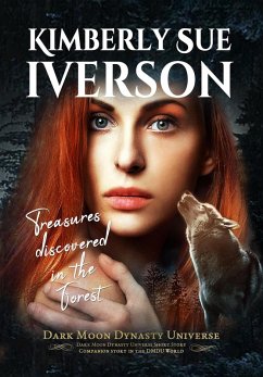 Cover Treasures Discovered in the Forest (Dark Moon Dynasty Universe) (eBook, ePUB)