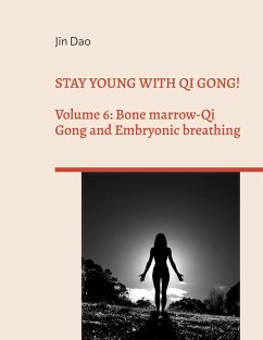 Stay young with Qi Gong! (eBook, ePUB)
