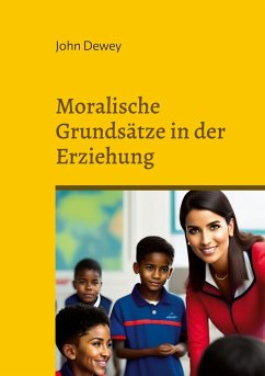 Moralische Grundsätze in der Erziehung (eBook, ePUB)