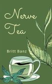 Nerve Tea (eBook, ePUB)