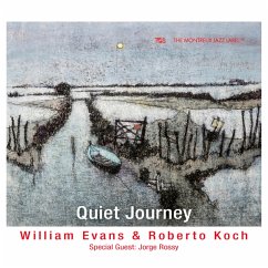 Quiet Journey - Evans,William/Koch,Roberto/Rossy,Jorge