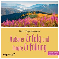 Äußerer Erfolg und innere Erfüllung (MP3-Download) - Tepperwein, Kurt