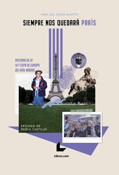 Siempre nos quedará París (eBook, ePUB) - del Dedo Martín, Iván