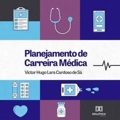 Planejamento de Carreira Médica (MP3-Download) - Sá, Victor Hugo Lara Cardoso de
