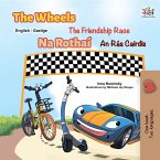 The Wheels: The Friendship Race Na Rothaí An Rás Cairdis (eBook, ePUB)