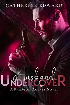 Cover Husband Undercover (Phantom Agents, #1) (eBook, ePUB)