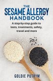 The Sesame Allergy Handbook (The Food Allergy Handbooks) (eBook, ePUB) The Sesame Allergy Handbook (The Food Allergy Handbooks) (eBook, ePUB)