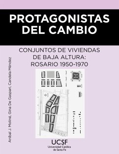 Protagonistas del cambio (eBook, ePUB) - Moliné, Aníbal Julio; de Gaspari, Gina; Méndez, Candela