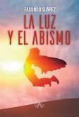 La luz y el abismo (eBook, ePUB)