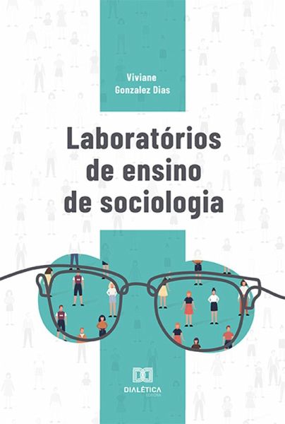 Laboratórios de ensino de sociologia (eBook, ePUB) Laboratórios de ensino de sociologia (eBook, ePUB)