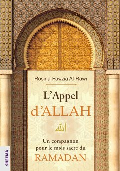 L'Appel d'ALLAH (eBook, ePUB) - Al-Rawi, Rosina-Fawzia