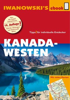 Kanada Westen mit Süd-Alaska - Reiseführer von Iwanowski (eBook, ePUB) - Auer, Kerstin; Srenk, Andreas