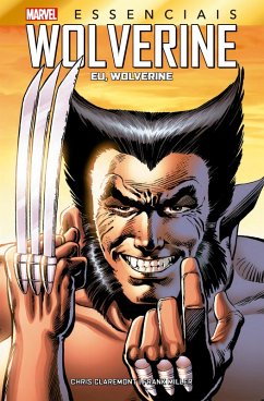 Wolverine: Eu, Wolverine (eBook, ePUB) - Claremont, Chris