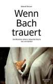 Wenn Bach trauert (eBook, PDF)