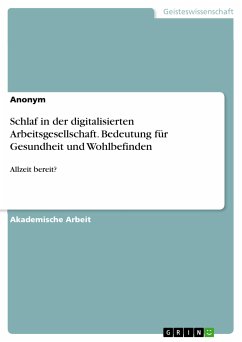 Schlaf in der digitalisierten Arbeitsgesellschaft. Bedeutung für Gesundheit und Wohlbefinden (eBook, PDF)