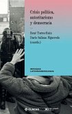 ﻿﻿Crisis política, autoritarismo y democracia (eBook, ePUB)