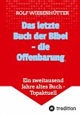 Das letzte Buch der Bibel - die Offenbarung