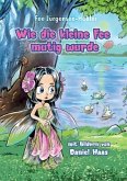 Wie die kleine Fee mutig wurde