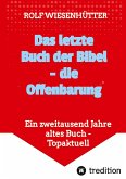 Das letzte Buch der Bibel - die Offenbarung