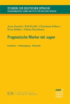 Pragmatische Marker mit sagen - Zeschel, Arne;Knöbl, Ralf;Fellert, Christiane