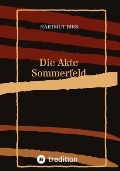 Die Akte Sommerfeld - Birk, Hartmut
