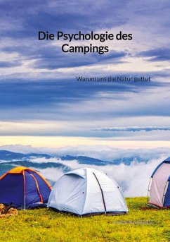 Die Psychologie des Campings - Bauer, Johanna