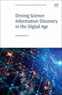 Driving Science Information Discovery in the Digital Age - Baykoucheva, Svetla