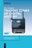 Trading Zones of Digital History