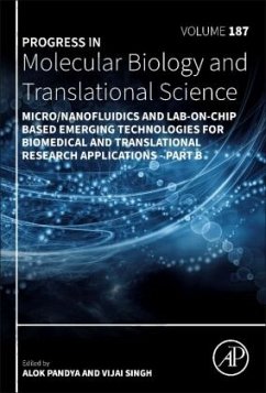 Micro/Nanofluidics and Lab-on-Chip Based Emerging Technologies for Biomedical and Translational Research Applications - Part B