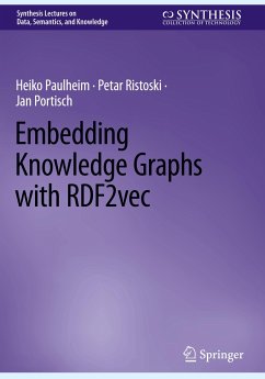 Embedding Knowledge Graphs with RDF2vec - Paulheim, Heiko;Ristoski, Petar;Portisch, Jan