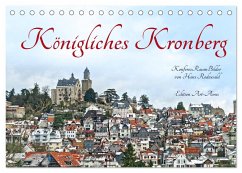 Königliches Kronberg (Tischkalender 2024 DIN A5 quer), CALVENDO Monatskalender - Rodewald CreativK Deutschland, Hans