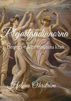 Plejadgudinnorna - Öhrström, Helena