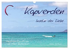 Kapverden - Inseln der Liebe (Wandkalender 2024 DIN A3 quer), CALVENDO Monatskalender - Rodewald CreativK Deutschland, Hans