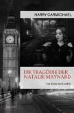 Die Tragödie der Natalie Maynard
