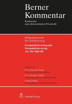 Gesamtarbeitsvertrag und Normalarbeitsvertrag, Art. 356-360f OR - Stöckli, Jean-Fritz; Müller, Roland A.; Maduz, Christian Dominik