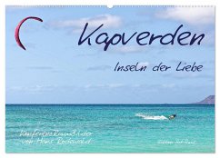 Kapverden - Inseln der Liebe (Wandkalender 2024 DIN A2 quer), CALVENDO Monatskalender - Rodewald CreativK Deutschland, Hans