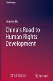 China¿s Road to Human Rights Development