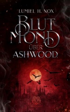 Blutmond über Ashwood - Nox, Lumiel H.