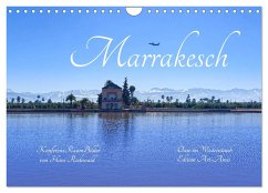 Marrakesch - Oase im Wüstenstaub (Wandkalender 2024 DIN A4 quer), CALVENDO Monatskalender