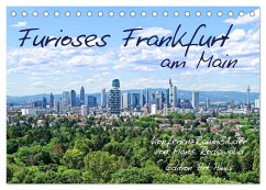 Furioses Frankfurt am Main (Tischkalender 2024 DIN A5 quer), CALVENDO Monatskalender - Rodewald CreativK Deutschland, Hans